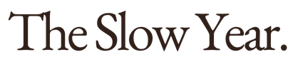 The Slow Year®
